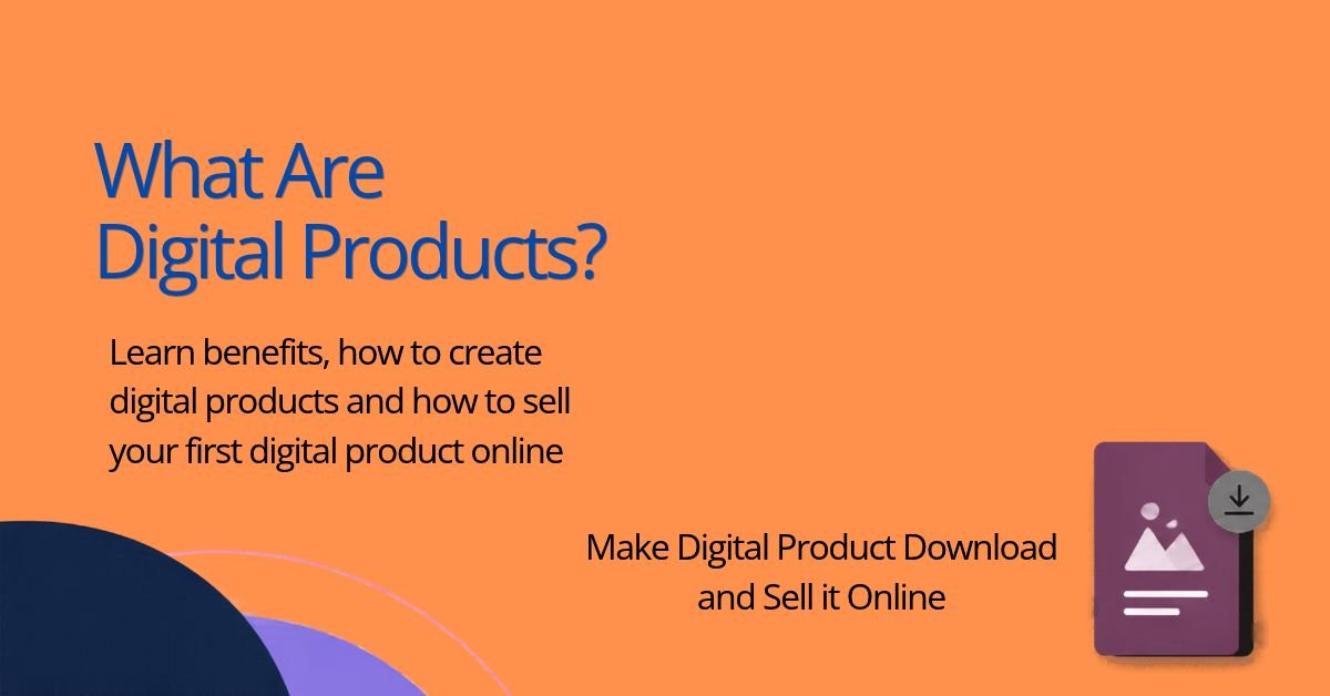 Digital Products complete guide for beginners